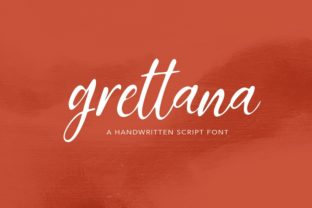 Grettana Script: A Contemporary Script Handwritten Font for Campaign Design